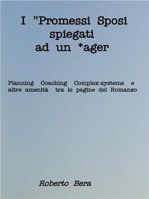 cover image of I "Promessi Sposi" spiegati ad un *ager.